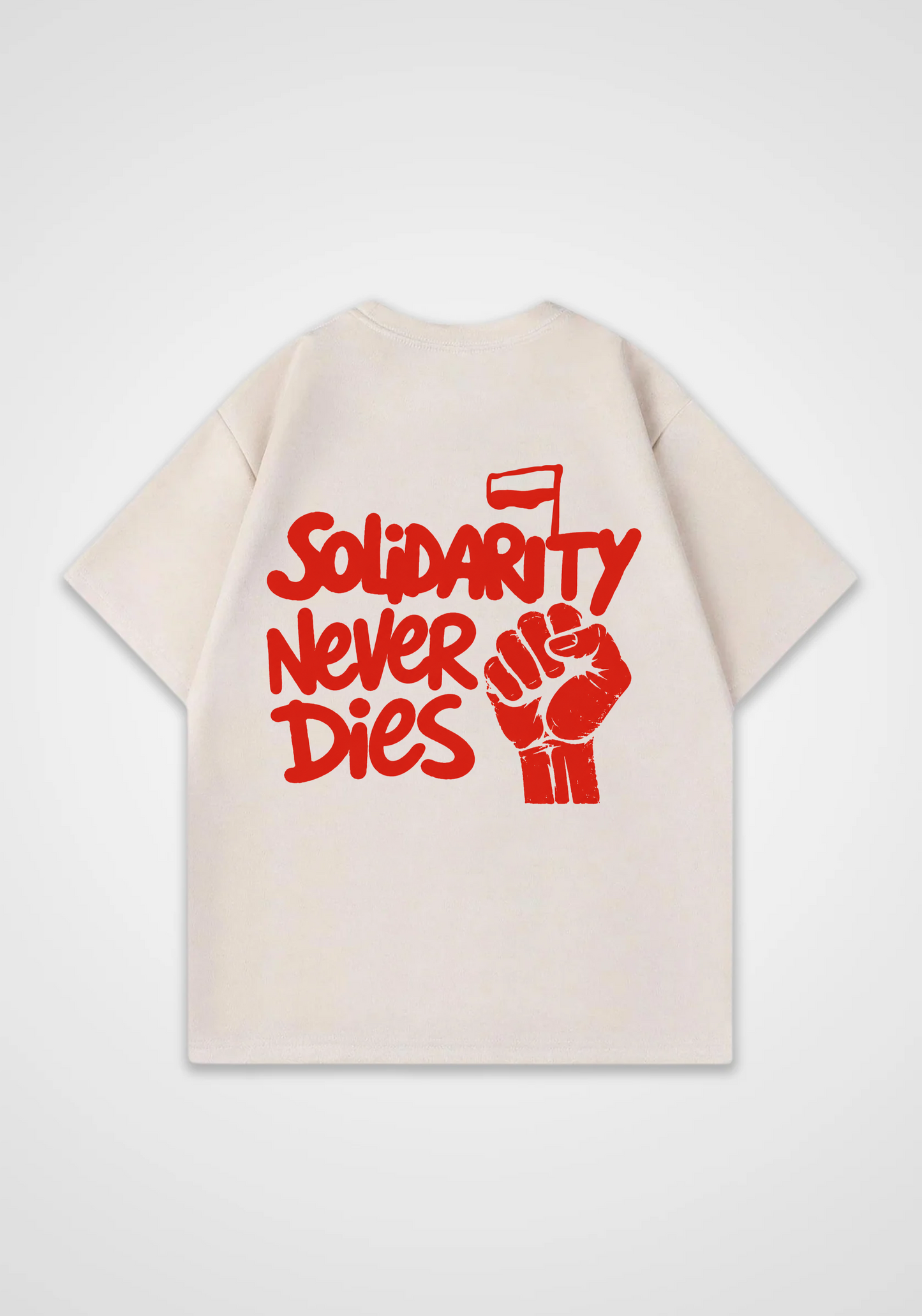Solidarity never Dies Oversized Shirt - Beige Back (Designed)