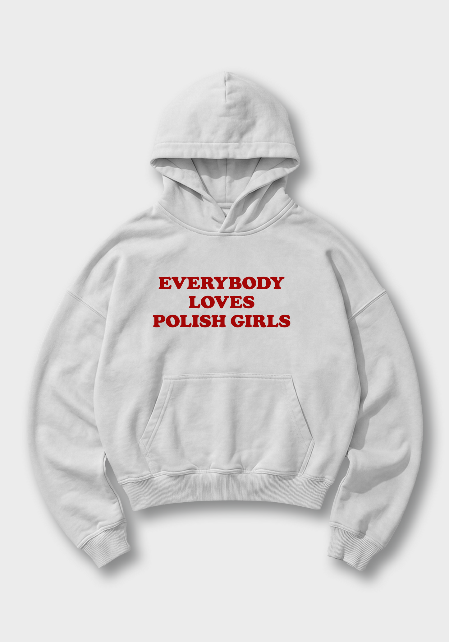 Everybody Loves Polish Girls Oversized Hoodie - White Front (Designed)