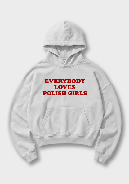 Everybody loves Polish Girls Oversized Hoodie - White Front (Designed)