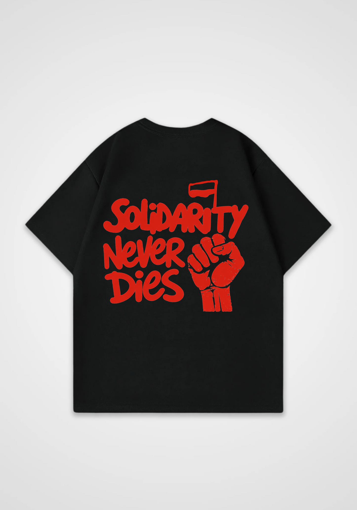 Solidarity never Dies Oversized Shirt - Black Back (Designed)