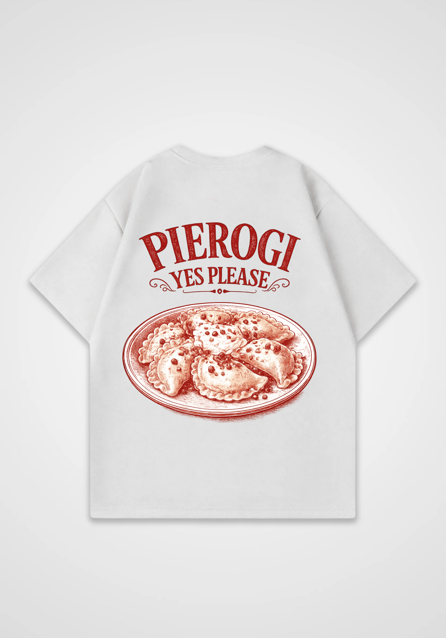 Pierogi Yes Please Oversized Shirt - White Back (Designed)